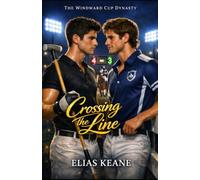 Crossing the Line: 2 (The Windward Cup Dynasty)