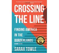 Crossing the Line: Finding America in the Borderlands
