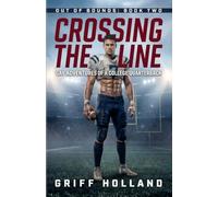 Crossing the Line: Gay Adventures of a College Quarterback (Out of Bounds)