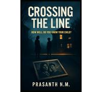 Crossing the Line: How Well Do You Know Your Child?