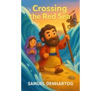 Crossing the Red Sea: Little Lamb Rhymes