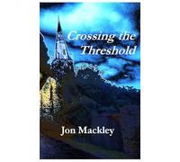 Crossing the Threshold
