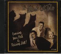 Crossing Your Path & Raising Hell (2014)