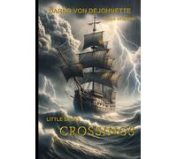 Crossings: Tales of Imani - Little Sadiq (LITTLE SADIQ - A Trilogy)