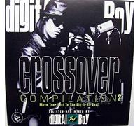 Crossover Compilation 2 - Blast, Juzt 2 Brothers, 2 In A Room, Atemisia, Masoko Solo, Anticappella..