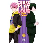 Crossplay Love: Otaku x Punk Vol. 13