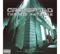 Crossroad - The Big Payback [Import]