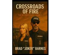 Crossroads of Fire: 7 (The Whiskey Files)
