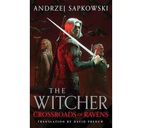 Crossroads of Ravens (Witcher, 7)
