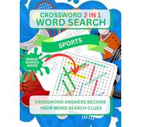 Crossword 2in1 Word Search SPORTS Bonus Sudoku: Crossword Answers Become Your Word Search Clues