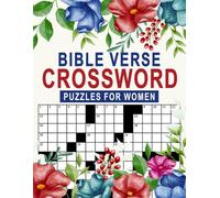 Crossword Bible Verse Puzzles For Women: Inspiring Faith-Based Word Games for Reflection and Relaxation