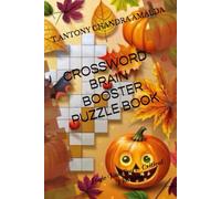 CROSSWORD BRAIN BOOSTER PUZZLE BOOK FOR SMART KIDS & CHILDREN & ADULTS VOLUME 3