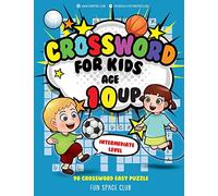 Crossword for Kids Age 10 up: 90 Crossword Easy Puzzle Books for Kids Intermediate Level: 3 (Crossword and Word Search Puzzle Books for Kids)