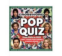 Crossword Pop Quiz from 1960s to 2025: Test Your Pop Music Knowledge