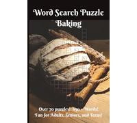 Crossword Puzzle Baking: about Baked Foods, Utensils, and Ingredients | 6X9 inches | 75 puzzles | 850 + Clues | Great for Seniors, Adults and Teens! | Gift for Vacations, Holidays and Relaxation