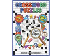 Crossword Puzzle Book: 60 Fun Puzzles with Animals, Food, Travel, Sports & Everyday Topics: 600 Unique Clues for All Ages - Perfect Gift for Puzzle ... Games, Family Activities & Entertainment