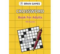 Crossword Puzzle Book for Adults - 100 Engaging Challenges: Sharpen Your Mind with 100 Engaging Crossword Puzzles