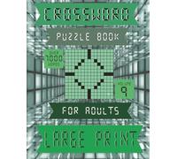 CROSSWORD PUZZLE BOOK FOR ADULTS: A Lighthearted Puzzle Journey for Adults and Seniors Alike with over 7000 words to explore (USA 10 book Crosswords)