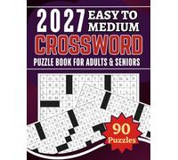 Crossword Puzzle Book for Adults and Seniors: Easy & Medium Large Print Edition: 90 Fun Crosswords with Solutions | Includes 45 Easy and 45 Medium Puzzles for Daily Brain Training and Relaxation