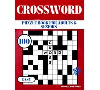 Crossword Puzzle Book for Adults - Easy: 100 Easy Crossword Puzzles - Fun & Relaxing Word Challenges for Adults and Seniors