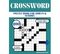 Crossword Puzzle Book for Adults - Easy Level (200 Puzzles): Large Print, Brain Games, and Memory Boost - 200 Easy Crosswords for Adults & Seniors Volume 1