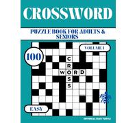 Crossword Puzzle Book for Adults - Easy Level volumu 1: Large Print, Brain Games, and Cognitive Training - 100 Easy Crosswords for Adults & Seniors