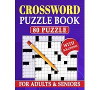 Crossword Puzzle Book for Adults & Seniors: Simple and Moderate Word Games Created for Comfortable Solving
