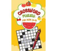 Crossword Puzzle Book for Kids Ages 6-9: Brain Games for Young Learners: 165 Fun Crosswords with Animals, Plants, Nature, Sports, Planets, Jobs, ... and Pop Culture Themes | 6 x 9 Activity Book