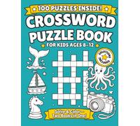 Crossword Puzzle Book for Kids Ages 8-12: 100 Fun & Educational Themed Puzzles with Solutions Included - Solve & Color Activity Book for Boys and Girls