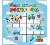 CROSSWORD PUZZLE FUN!: A delightful collection of themed crossword puzzles for kids - from farm animals to fruits, vehicles, and holidays!