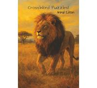 Crossword Puzzle: Word Search, Animal Games, | 7x10 inch's | 100 pages | Fun for Vacation and free time Activities.