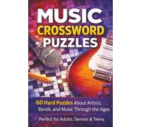 Crossword Puzzles: An Expert-level Music Themed Book: 60 Puzzles Covering Genres, Legends & the Evolution of Sound