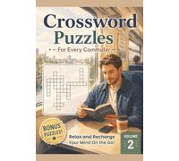 Crossword Puzzles for Every Commuter Volume 2: 100 Daily Mini Crossword Puzzles with Mixed Topics + Bonus All-Directions Word Searches | Travel Size ... Boosting Moments of Fun (Crossword Books)