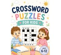Crossword Puzzles For Kids: Learn New Words one Puzzle At A Time