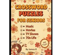 Crossword Puzzles for Seniors Large Print: 50 Classic 70s Nostalgia Puzzles - Music, Movies, TV Shows and 70s Life