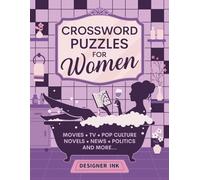 Crossword Puzzles for Women: Female Content - Movies, TV, Pop Culture, Music, History & Food. LARGER PRINT