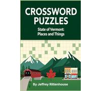 Crossword Puzzles: State of Vermont: Places and Things (Crossword Puzzles States of America)