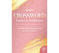 Crossword: Words You Shouldn’t Say (Swear Word Crosswords)