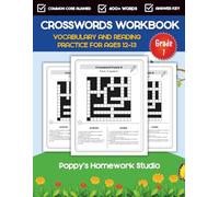 Crossword Workbook for Seventh Grade Students (Age 12 to 13 Years Old) with Answer Key: Vocabulary, Word Skills, and Reading Comprehension Practice ... (5th, 6th & 7th Grade Educational Resources)