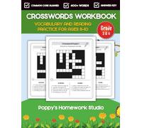 Crossword Workbook for Thirds and Fourth Grade Students with Answer Key: Vocabulary, Word Skills, and Reading Practice for 3rd and 4th Grade Kids - ... Aligned (Third Grade Educational Workbooks)