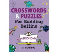 CROSSWORDS & PUZZLES for budding boffins: Astronomy