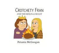 Crotchety Fran and the Reign of Roast: A Five-Act Anthem for Every Brave Daughter-in-Law