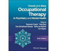 Crouch and Alers Occupational Therapy in Psychiatry and Mental Health