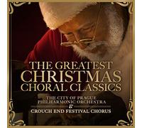 Crouch End Festival Chorus - The Greatest Christmas Choral Classics