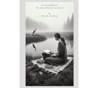 Crouching Heron: The Life of Esther Greenwood: (and the papers of Buddy Willard ... A novel inspired by Sylvia Plath's The Bell Jar)