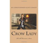 Crow Lady: The 4th Horsemen series