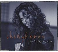Crow, Sheryl - Cant Cry Anymore [CD 2]