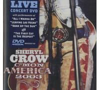 Crow, Sheryl - C'Mon America 2003 [USA] [DVD]