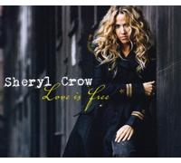 Crow,Sheryl - Love is Free [Import]