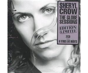 CROW, SHERYL - The Globe Sessions